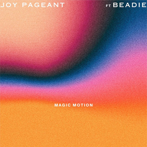 Magic Motion - Joy Pageant | Song Album Cover Artwork