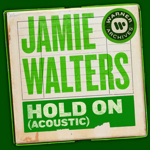 Hold On - Acoustic - Jamie Walters | Song Album Cover Artwork