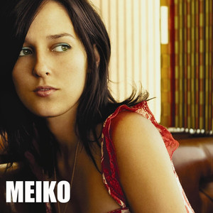 Reasons To Love You - Meiko | Song Album Cover Artwork