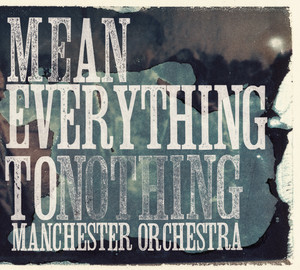 I Can Feel A Hot One Manchester Orchestra | Album Cover
