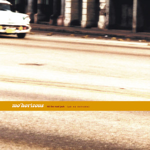 Hit the Road Jack - Mo' Horizons | Song Album Cover Artwork