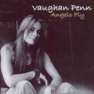Angels Fly - Vaughan Penn | Song Album Cover Artwork