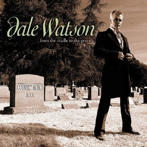 Time Without You - Dale Watson | Song Album Cover Artwork