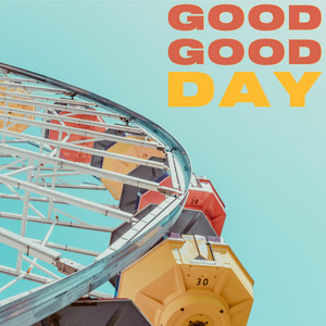 Good Good Day - Ryan Corn | Song Album Cover Artwork