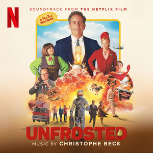 Unfrosted (Soundtrack from the Netflix Film) - Album Cover