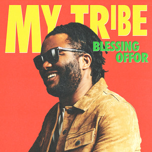 My Tribe - Blessing Offor | Song Album Cover Artwork