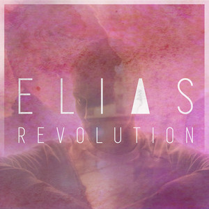 Revolution - Radio Edit - Elias | Song Album Cover Artwork