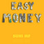 Easy Money - Suni MF