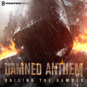 Raising the Damned Damned Anthem | Album Cover