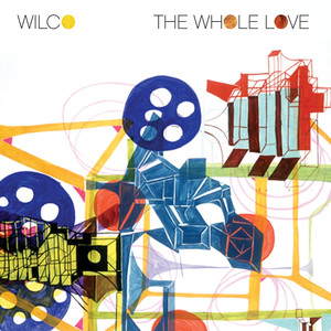 Whole Love - Wilco | Song Album Cover Artwork