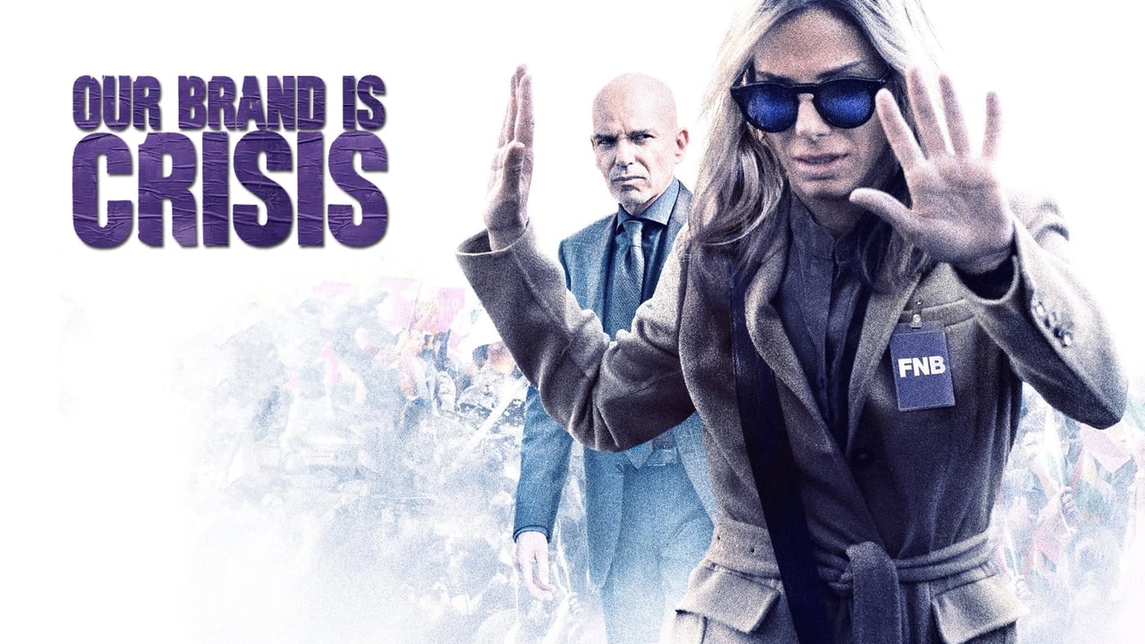 Our Brand is Crisis 2015 - Movie Banner