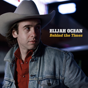 Behind the Times - Elijah Ocean | Song Album Cover Artwork