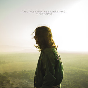 Something to Believe In - Tall Tales and The Silver Lining | Song Album Cover Artwork