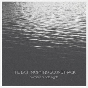 Your Lights - The Last Morning Soundtrack | Song Album Cover Artwork