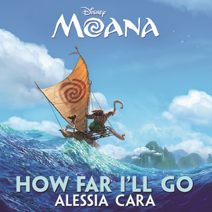 How Far I'll Go Alessia Cara - Album Cover