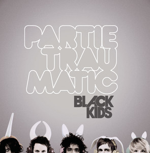 I'm Not Gonna Teach Your Boyfriend How To Dance With You Black Kids | Album Cover