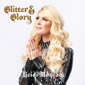 Glitter and Glory - Heidi Montag | Song Album Cover Artwork