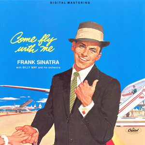 It's Nice To Go Trav'ling - Remastered - Frank Sinatra