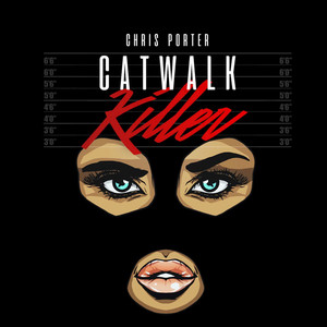 Catwalk Killer - Chris Porter | Song Album Cover Artwork