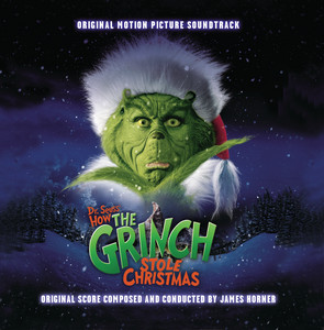 Christmas, Why Can't I Find You? - From "Dr. Seuss' How The Grinch Stole Christmas" Soundtrack - James Horner