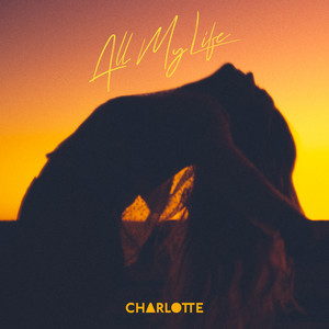 All My Life - Charlotte Jane | Song Album Cover Artwork