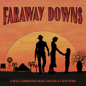 Faraway Downs (The Official Soundtrack) - Album Cover