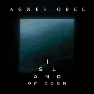 Island of Doom Agnes Obel | Album Cover