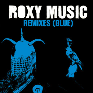 To Turn You On - Disco Pusher Remix - Roxy Music