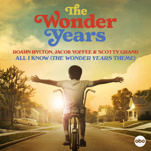 All I Know (The Wonder Years Theme) - From "The Wonder Years" Roahn Hylton | Album Cover
