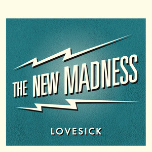 Lovesick - The New Madness | Song Album Cover Artwork