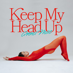 Keep My Head Up - Anna Mae | Song Album Cover Artwork