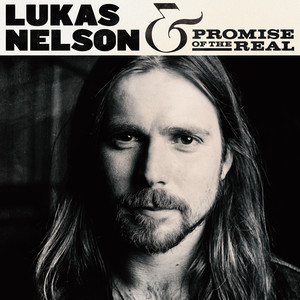 Find Yourself - Lukas Nelson and Promise of the Real | Song Album Cover Artwork