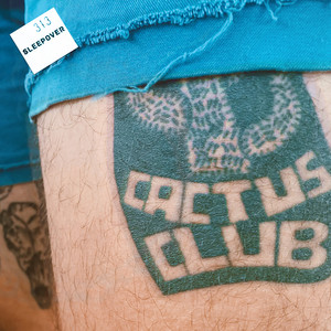 Cactus Club - Sleepover | Song Album Cover Artwork
