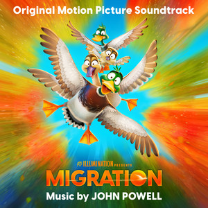 Migration (Original Motion Picture Soundtrack) - Album Cover