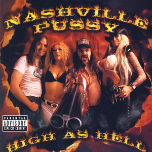 Shoot First and Run Like Hell - Nashville Pussy | Song Album Cover Artwork