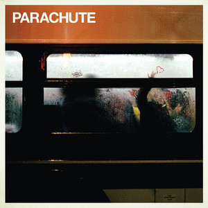 Finally Got It Right - Parachute | Song Album Cover Artwork