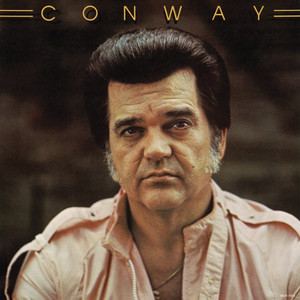 Your Love Had Taken Me That High - Conway Twitty