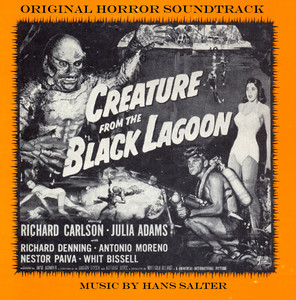 The Creature Form The Black Lagoon - Hans J. Salter | Song Album Cover Artwork