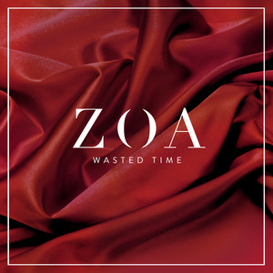 Wasted Time - ZOA | Song Album Cover Artwork