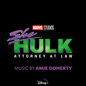 She-Hulk: Attorney at Law (From "She-Hulk: Attorney at Law") - Amie Doherty | Song Album Cover Artwork
