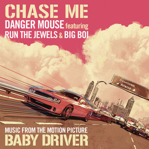 Chase Me (feat. Run The Jewels & Big Boi) Danger Mouse | Album Cover