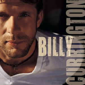 I Got a Feelin' Billy Currington | Album Cover