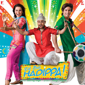 Hadippa (From "Dil Bole Hadippa") Pritam | Album Cover