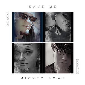 Save Me (From Dog The Bounty Hunter) - Mick Rowe | Song Album Cover Artwork