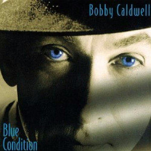 The Girl I Dream About - Bobby Caldwell | Song Album Cover Artwork