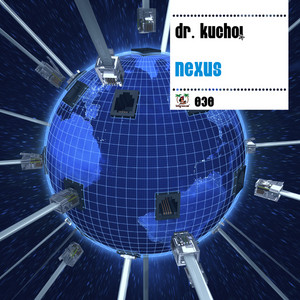 Nexus - Danny Freakazoid Remix - DR. KUCHO! | Song Album Cover Artwork