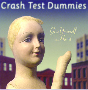 Get You In The Morning - Crash Test Dummies