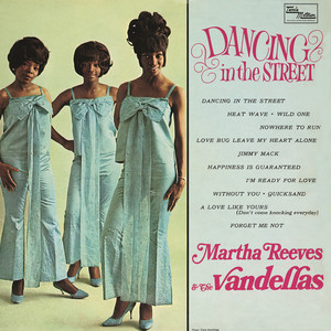 A Love Like Yours (Don't Come Knocking Everyday) [Single Stereo] - Martha Reeves & The Vandellas