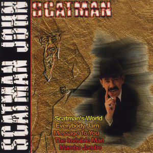 Scatman (Ski-Ba-Bop-Ba-Bop) - Scatman John | Song Album Cover Artwork