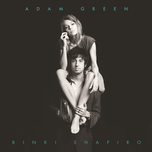 Here I Am - Adam Green & Binki Shapiro | Song Album Cover Artwork